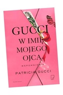 GUCCI W IMIĘ MOJEGO OJCA, GUCCI PATRICIA