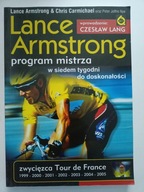 Lance Armstrong. Program mistrza