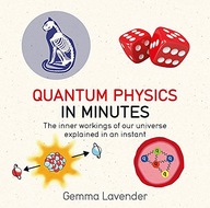 Quantum Physics in Minutes Lavender Gemma
