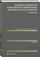 Warunki techniczne, jakim powinny odpowiadać budynki i ich usytuowanie. Kom