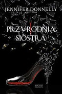 Przyrodnia siostra Jennifer Donnelly