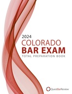 2024 Colorado Bar Exam Total Preparation Book Bar Review, Quest