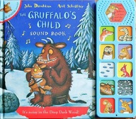 THE GRUFFALO'S CHILD SOUND BOOK JULIA DONALDSON AEL SCHEFFLER