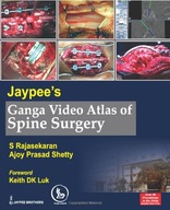 Jaypee s Ganga Video Atlas of Spine Surgery