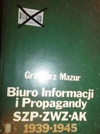 Biuro informacji i propagandy SZP ZWZ AK - Mazur