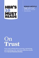 HBR s 10 Must Reads on Trust: (with bonus article