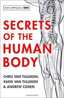 Secrets of the Human Body Tulleken Chris van