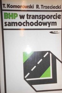 BHP w transporcie samochodowym - T. Komorowski