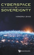 Cyberspace & Sovereignty Zhao Hongrui