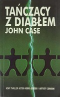 John Case Tańczący z diabłem BDB