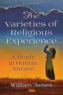 The Varieties of Religious Experience: A Study in