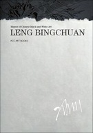 Leng Bingchuan: Master of Chinese Black and White