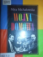 Wojna Domowa - Mira Michałowska