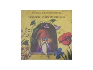 Domek zapomnienia - Lucyna Krzemieniecka