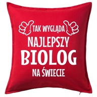 NAJLEPSZY BIOLOG poduszka 50x50 prezent