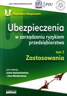 UBEZPIECZENIA W ZARZĄDZANIU RYZYKIEM PRZEDSIĘBIORS