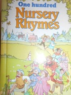 One hundred Nursery Rhymes - Praca zbiorowa