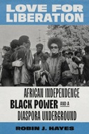 Love for Liberation: African Independence, Black