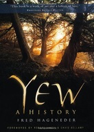 Yew: A History Hageneder Fred