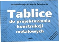 Tablice do projektowania konstrukcji metalowych