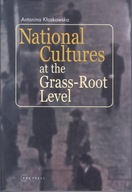 National Cultures at Grass-Root Level Kloskowska