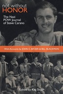 Not without Honor: The Nazi POW Journal of Steve