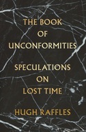 The Book of Unconformities: Speculations on Lost
