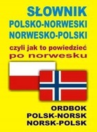 Słownik polsko norweski norwesko polski czyli