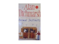 Animal Instincts - Alan Titchmarsh