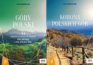 Góry Polski. 43 trasy + Korona Polskich Gór