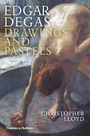 Edgar Degas: Drawings and Pastels Lloyd