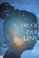 Drugie życie Leny - Elżbieta Ceglarek