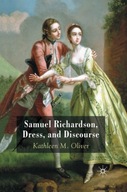 Samuel Richardson, Dress, and Discourse Oliver K.