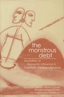 The Monstrous Debt: Modalities of Romantic