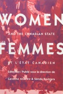 Women and the Canadian State/Les femmes et l Etat