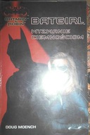 Batgirl. Wyzwanie ciemnościom - D. Moench