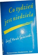 Co tydzień jest niedziela - Józef Marek Śnieciński