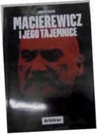 Macierewicz i jego tajemnice - Tomasz Piątek