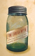 The Eureka Myth: Creators, Innovators, and