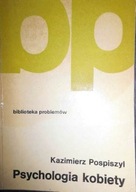 Psychologia kobiety - K. Pospiszyl