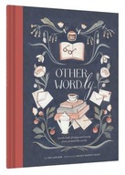 Other Wordly: words both strange and lovely from