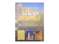 Ilustrowany atlas Polski - Jacek Fronczak