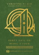 Forty Days on Being a Four Suh Christine Yi