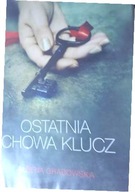 Ostatnia chowa klucz - Ałbena Grabowska