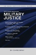 The U.S. Naval Institute on Military Justice Bray
