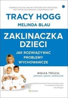 ZAKLINACZKA DZIECI, MELINDA BLAU, TRACY HOGG