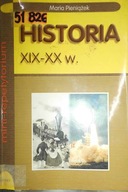 Historia XIX-XX w. - Maria. Pieniążek