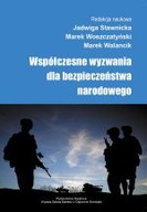 Współczesne wyzwania dla bezpieczeństwa wewnętrznego