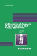 Mathematical Aspects of Spin Glasses and Neural