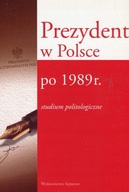 PREZYDENT W POLSCE PO 1989r. - R. GLAJCAR
